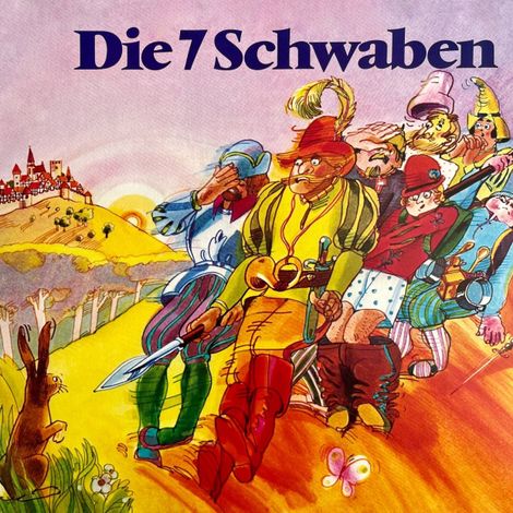 Hörbüch “Die 7 Schwaben – Brüder Grimm, Wolf-Dietrich Sprenger”
