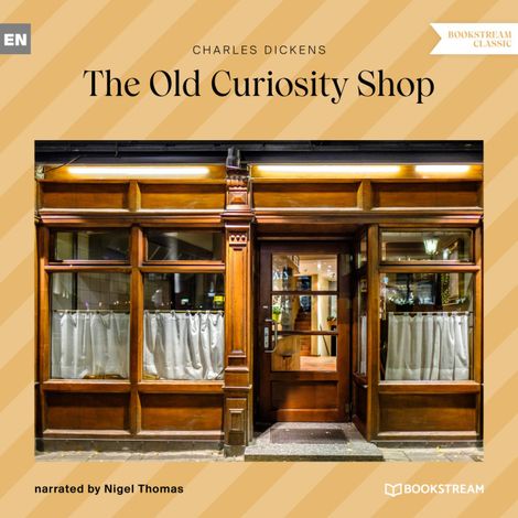 Hörbüch “The Old Curiosity Shop (Unabridged) – Charles Dickens”