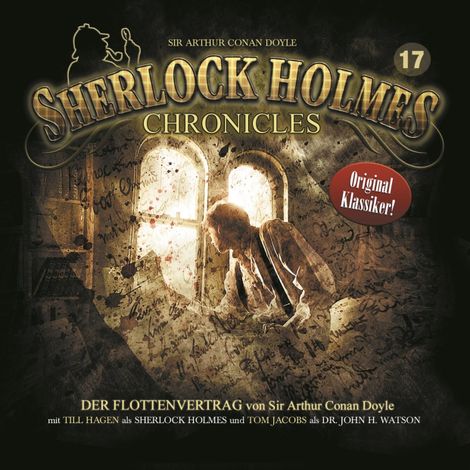 Hörbüch “Sherlock Holmes Chronicles, Folge 17: Der Flottenvertrag – Sir Arthur Conan Doyle”