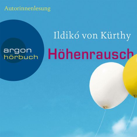 Hörbüch “Höhenrausch (Gekürzte Fassung) – Ildikó von Kürthy”