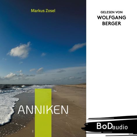 Hörbüch “Anniken (Ungekürzt) – Markus Zosel”