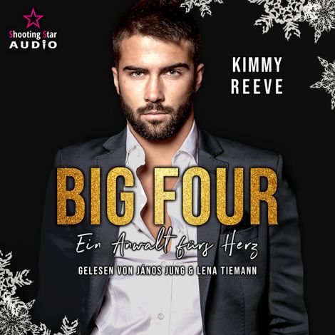 Hörbüch “Ein Anwalt fürs Herz - BIG FOUR, Band 2 (ungekürzt) – Kimmy Reeve”
