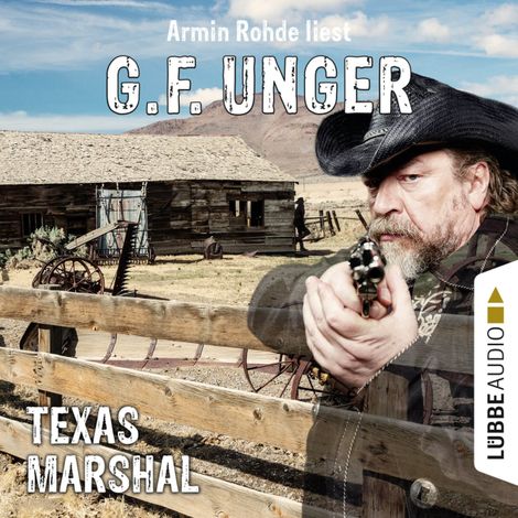Hörbüch “Texas-Marshal (Gekürzt) – G. F. Unger”