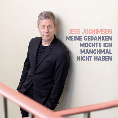 Hörbüch “Meine Gedanken möchte ich manchmal nicht haben – Jess Jochimsen”