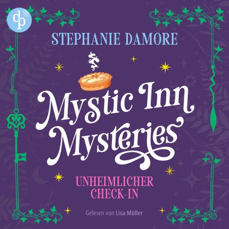 Hörbüch “Unheimlicher Check-in | Ein Cosy Crime Fantasy Hörbuch - Mystic Inn Mysteries, Band 2 (Ungekürzt) – Stephanie Damore”