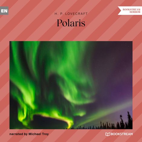 Hörbüch “Polaris (Unabridged) – H. P. Lovecraft”