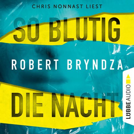 Hörbüch “So blutig die Nacht - Kate-Marshall-Reihe, Teil 1 (Ungekürzt) – Robert Bryndza”