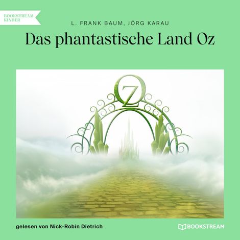 Hörbüch “Das phantastische Land Oz (Ungekürzt) – L. Frank Baum, Jörg Karau”