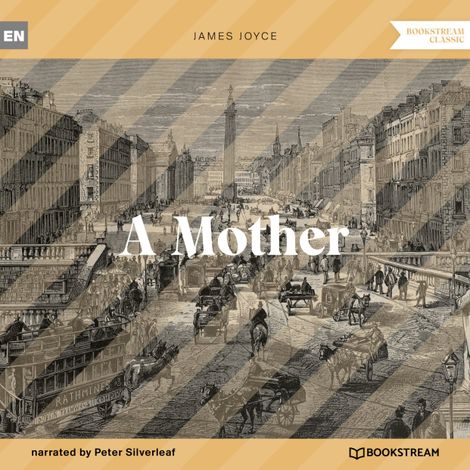 Hörbüch “A Mother (Unabridged) – James Joyce”