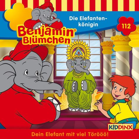 Hörbüch “Benjamin Blümchen, Folge 112: Die Elefantenkönigin – Vincent Andreas”