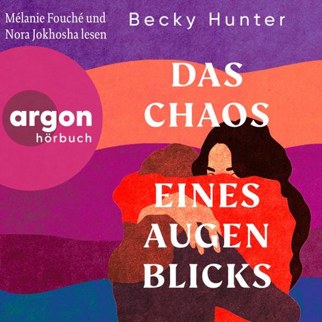 Hörbüch “Das Chaos eines Augenblicks - Roman (Ungekürzte Lesung) – Becky Hunter”