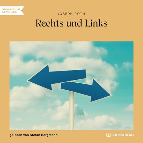 Hörbüch “Rechts und Links (Ungekürzt) – Joseph Roth”