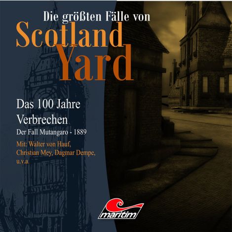 Hörbüch “Die größten Fälle von Scotland Yard - Das 100 Jahre Verbrechen, Folge 17: Der Fall Mutangaro - 1889 – Andreas Masuth”