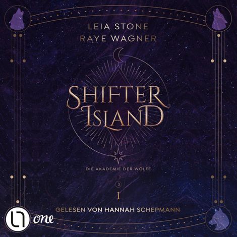 Hörbüch “Die Akademie der Wölfe - Shifter- Island, Teil 1 (Gekürzt) – Leia Stone, Raye Wagner”