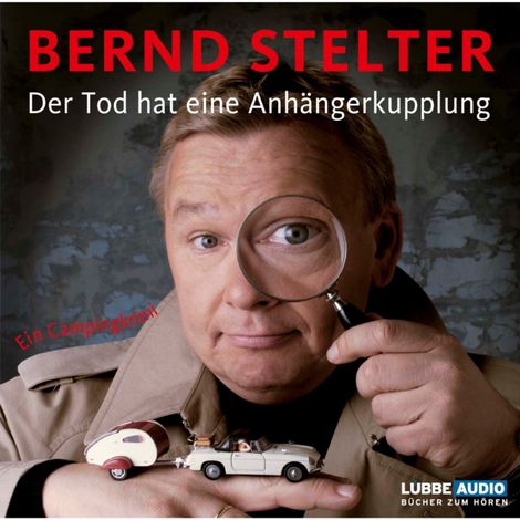 Hörbüch “Der Tod hat eine Anhängerkupplung – Bernd Stelter”