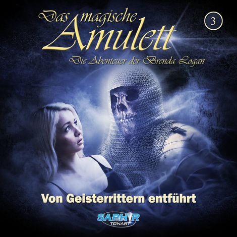 Hörbüch “Das magische Amulett - Die Abenteuer der Brenda Logan, Folge 3: Von Geisterrittern entführt – Jan Gardemann”