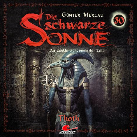 Hörbüch “Die schwarze Sonne, Folge 30: Thoth (ungekürzt) – Günter Merlau”