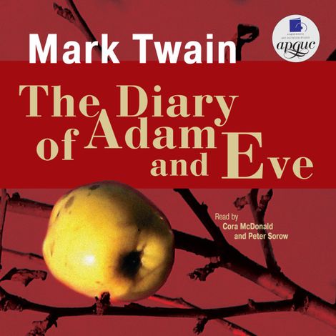 Аудиокнига «The Diary of Adam and Eve – Марк Твен»