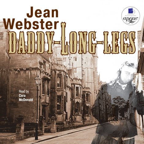 Аудиокнига Daddy-Long-Legs, Джин Уэбстер — слушать онлайн