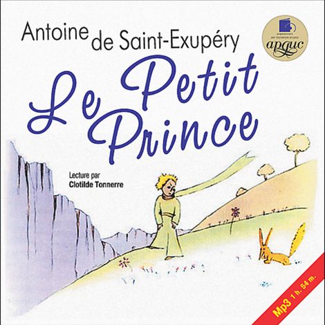 Аудиокнига «Le Petit Prince – Антуан Сент-Экзюпери»