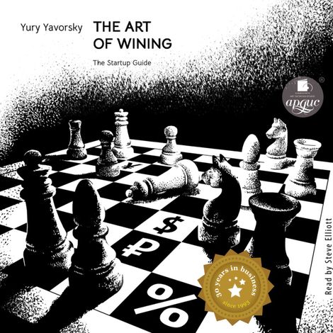 Аудиокнига «The art of winning. The Startup Guide – Yury Yavorsky»