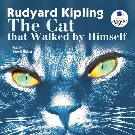 Аудиокнига «The Cat that Walked by Himself – Джозеф Редьярд Киплинг»