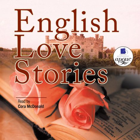 Аудиокнига «English Love Stories – Кэтрин Мэнсфилд, Джон Голсуорси»
